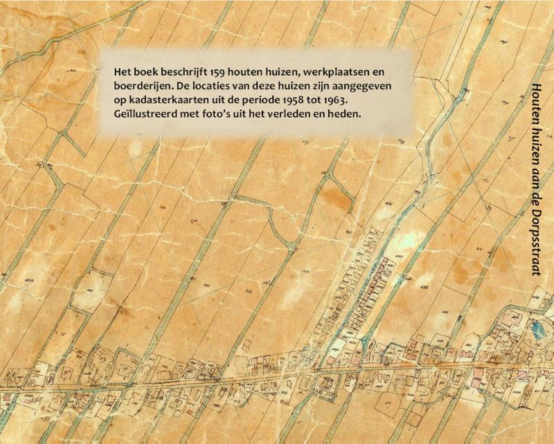 Achterkant van Houten huizen aan de Dorpsstraat