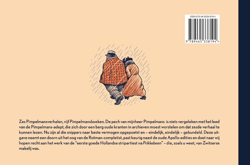 Achterkant van Mijnheer Pimpelmans heeft alweer pech