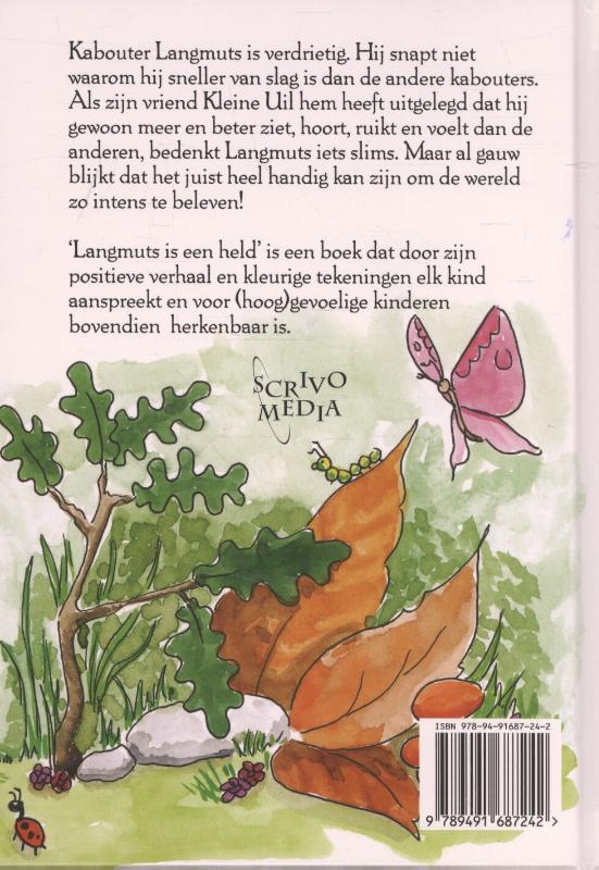 Achterkant van Langmuts is een held