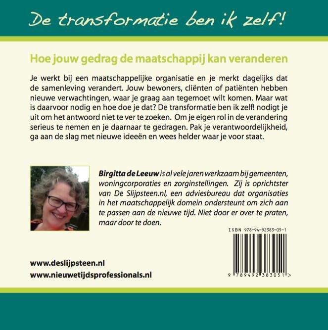 Achterkant van De transformatie ben ik zelf!