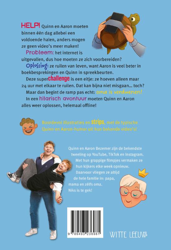 Achterkant van Quinn en Aaron offline