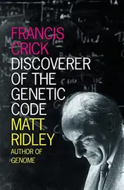 Omslag van Francis Crick Discoverer of the Genetic Code