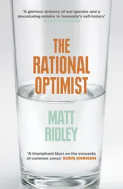 Omslag van The Rational Optimist How Prosperity Evolves