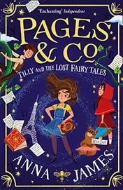Omslag van Pages and Co. : Tilly and the Lost Fairy Tales (Pages and Co. , Book 2)