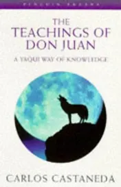 Omslag van The Teachings of Don Juan A Yaqui Way of Knowledge