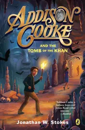 Omslag van Addison Cooke and the Tomb of the Khan
