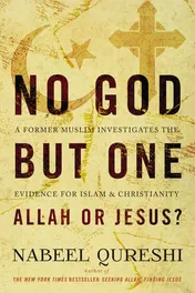 Omslag van No God But One Allah Or Jesus? : a Former Muslim Investigates the Evidence for Islam and Christianity