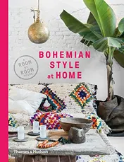 Omslag van Bohemian Style at Home A Room by Room Guide