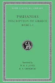 Omslag van Description of Greece : in four volumes, with a companion volume containing maps, plans and indices. 2. Books III - V