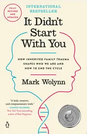 Omslag van It Didn't Start with You How Inherited Family Trauma Shapes Who We Are and How to End the Cycle