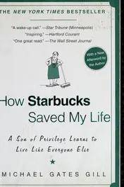 Omslag van How Starbucks Saved My Life A Son of Privilege Learns to Live Like Everyone Else
