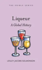Omslag van Liqueur A Global History