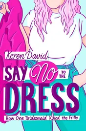 Omslag van Say No to the Dress
