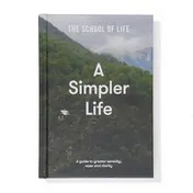 Omslag van A Simpler Life A Guide to Greater Serenity, Ease, and Clarity