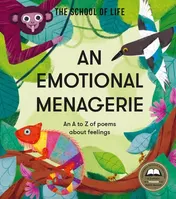 Omslag van An Emotional Menagerie An a to Z of Poems about Feelings