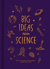 Omslag van Big Ideas from Science How Scientific Discoveries Shape Our Lives