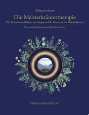 Omslag van Die Meisterkräutertherapie Die 24 kostbaren Kräuter aus Europa und ihr Nutzen in der Volksheilkunde