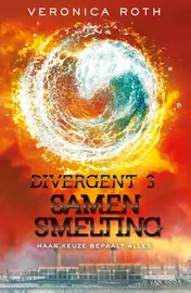 Omslag van Divergent 3 - Samensmelting