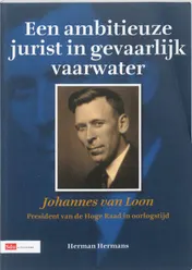 Omslag van Een ambitieuze jurist in gevaarlijk vaarwater