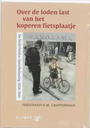 Omslag van Over de loden last van het koperen fietsplaatje
