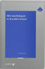 Omslag van Het merkdepot te kwader trouw