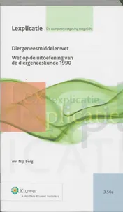 Omslag van Diergeneesmiddelenwet / Wet op de uitoefening vd diergeneeskunde 1990