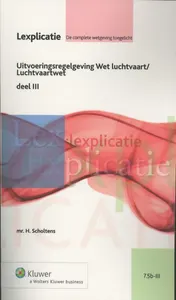 Omslag van Uitvoeringsregelgeving Wet luchtvaart/Luchtvaartwet deel III