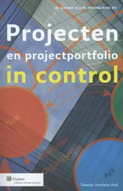 Omslag van Projecten en projectportfolio in control