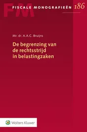 Omslag van De begrenzing van de rechtsstrijd in belastingzaken