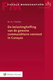 Omslag van De belastingheffing van de gewone commanditaire vennoot in Curaçao