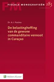 Omslag van De belastingheffing van de gewone commanditaire vennoot in Curaçao