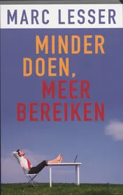 Omslag van Minder doen, meer bereiken
