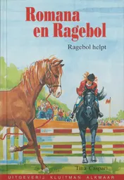 Omslag van Romana en Ragebol. Ragebol helpt