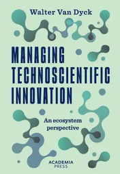 Omslag van Managing Technoscientific Innovation