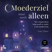 Omslag van Moederziel maar nooit alleen