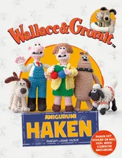 Omslag van Wallace and Gromit - amigurumi haken