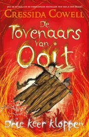 Omslag van De Tovenaars van Ooit 3 - Drie keer kloppen