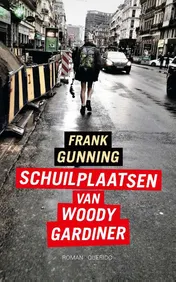 Omslag van Schuilplaatsen van Woody Gardiner