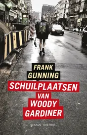 Omslag van Schuilplaatsen van Woody Gardiner