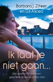 Omslag van Ik laat je niet gaan