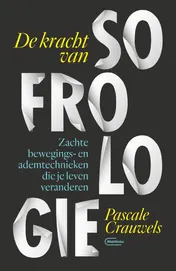 Omslag van De kracht van sofrologie