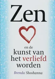 Omslag van Zen en de kunst van het verliefd worden