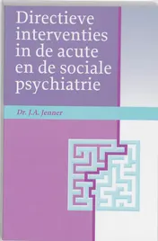 Omslag van Directieve interventies in de acute en de sociale psychiatrie