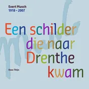 Omslag van Evert Musch 1902 - 2007