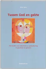 Omslag van Tussen God en gekte