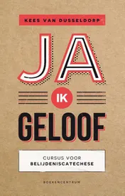 Omslag van Ja, ik geloof