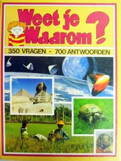 Omslag van Weet je waarom ?