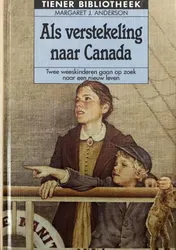 Omslag van Als verstekeling naar Canada