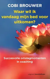 Omslag van Waar wil ik vandaag mijn bed voor uitkomen?
