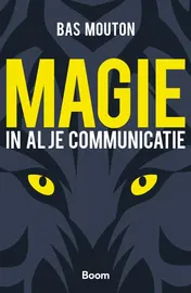 Omslag van Magie in al je communicatie